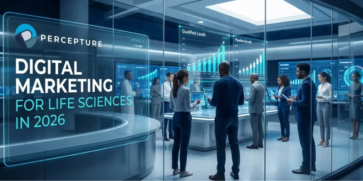 The 2026 Digital Marketing in Life Sciences - Percepture Life Sciences Marketing & PR Agency l- in an advanced lab using ai